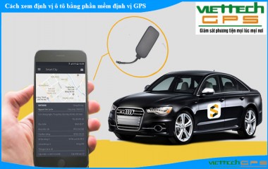 Tổng hợp các phần mềm định vị GPS cho ô tô phổ biến nhất hiện nay